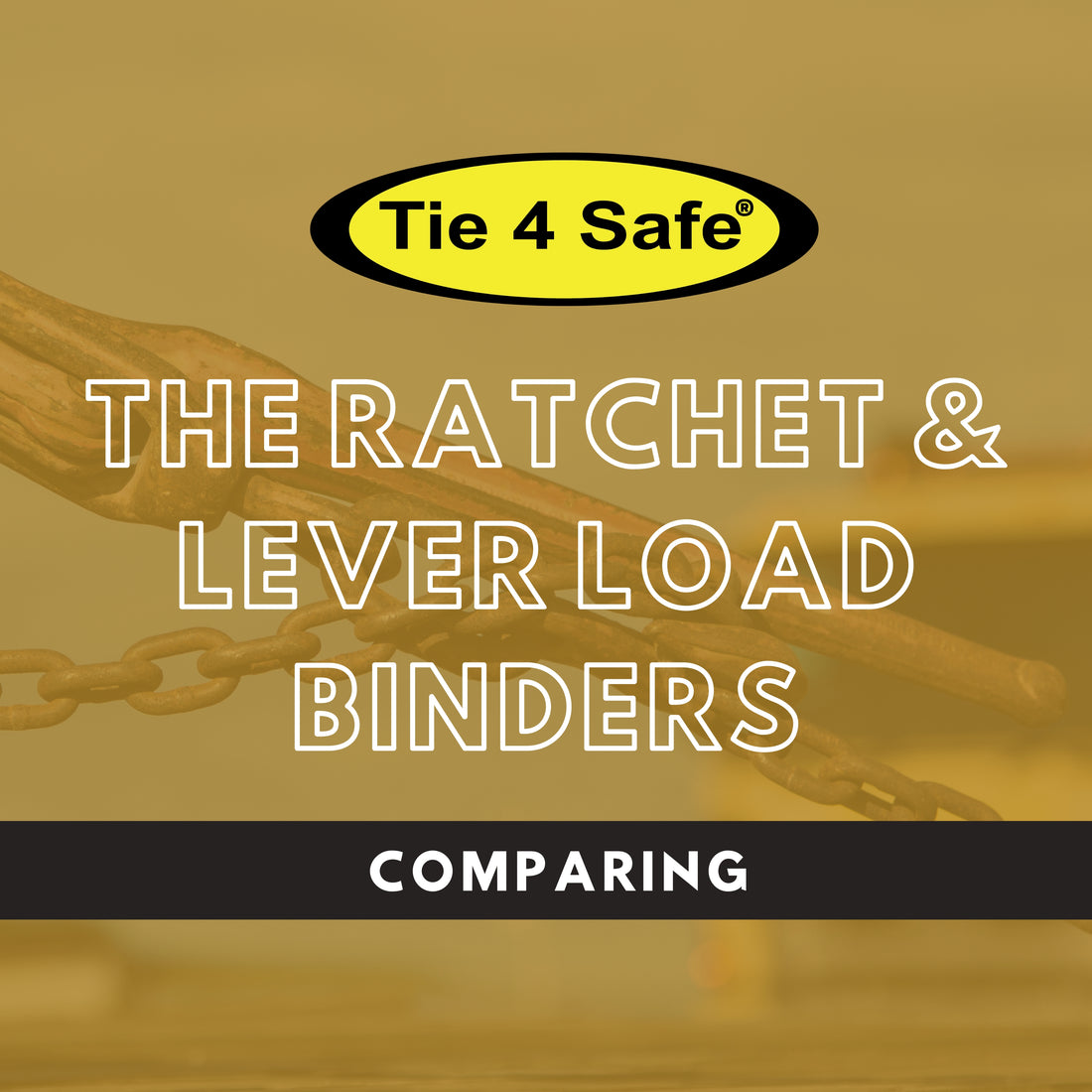 Comparing The Ratchet and Lever Load Binders