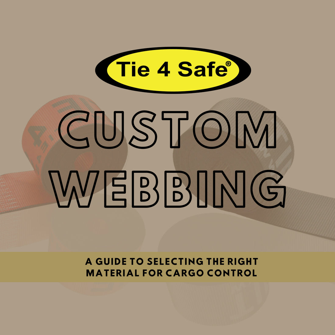 Custom Webbing: A Guide to Selecting the Right Material For Cargo Control