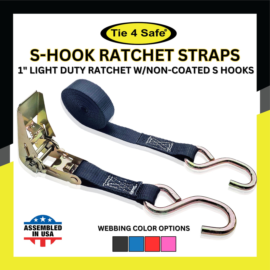 1" Light Duty Ratchet Strap With Non-Coated S Hooks