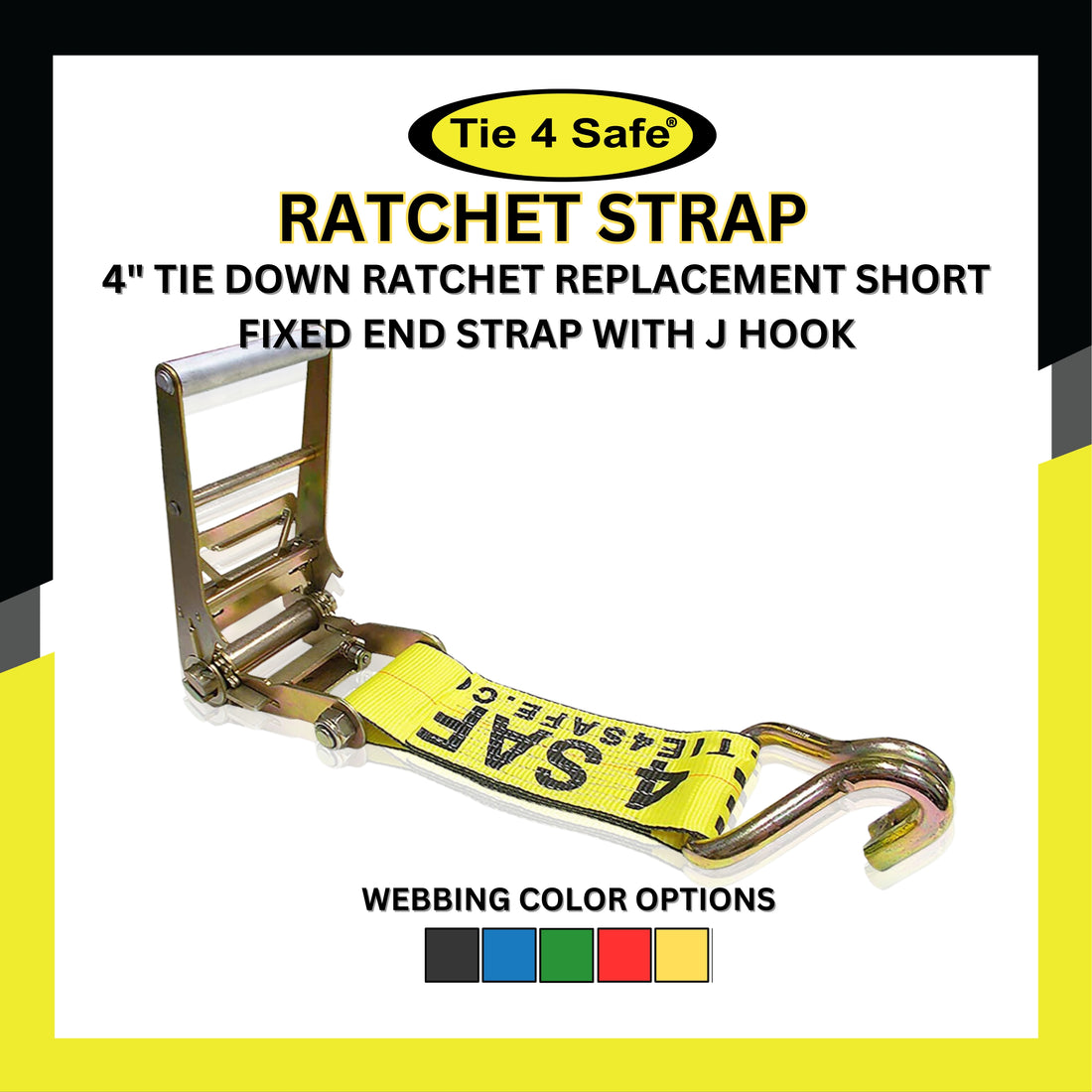 USA 3" & 4" Ratchet Tie Down Short Fixed End Strap With J Hook