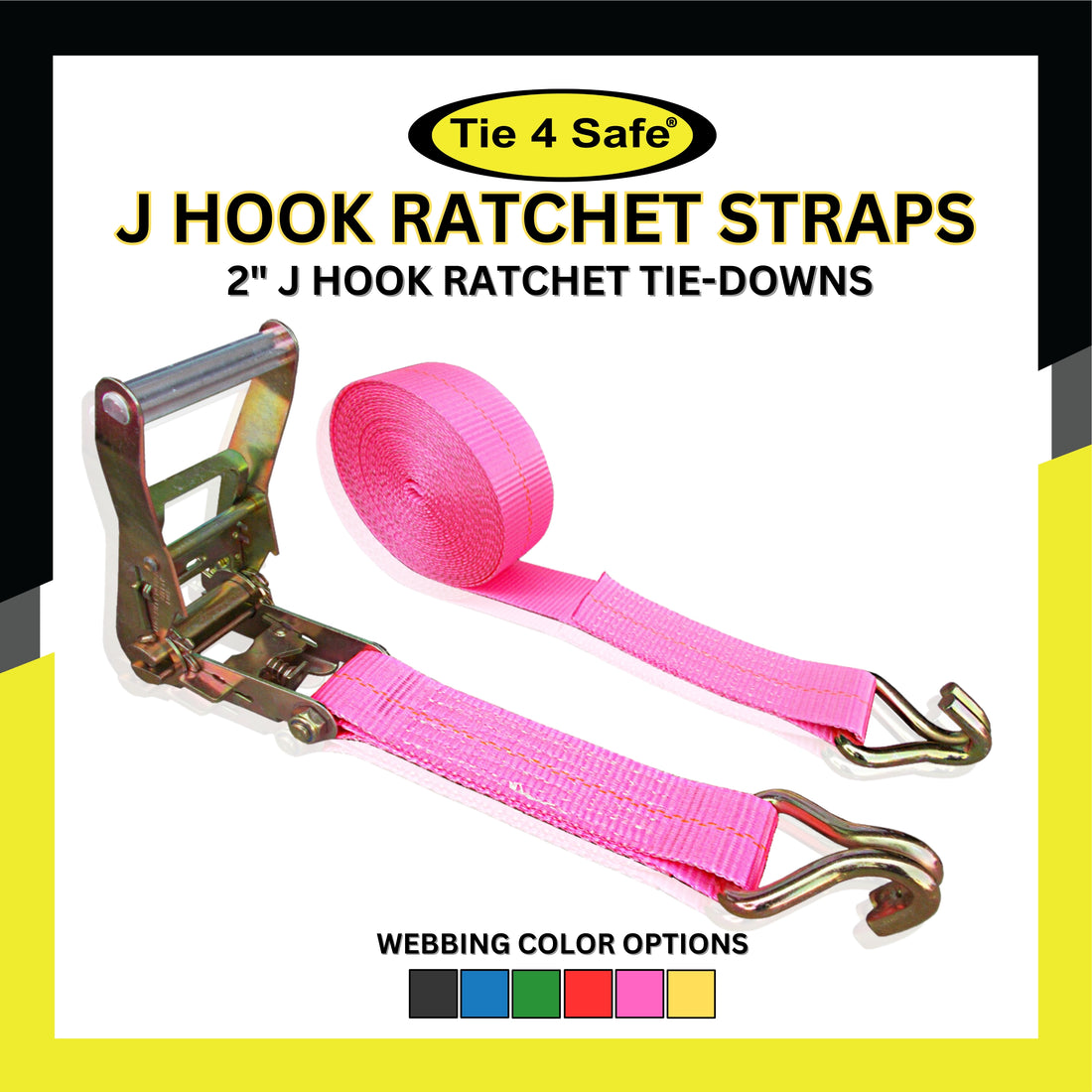 2 Heavy Duty Ratchet Tie Down Strap With J Wire Hooks – Tie 4 Safe