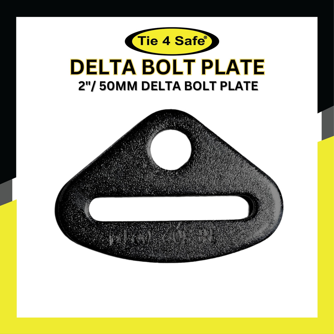 2"/ 50mm Delta Bolt Plate