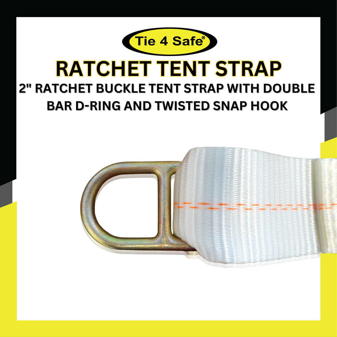 tent buckle 2" Ratchet Buckle Tent Strap With Double Bar D-Ring And Twisted Snap H – Tie 4 Safe